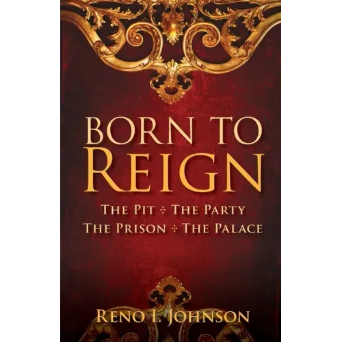 Born to Reign: The Pit The Party The Prison The Palace