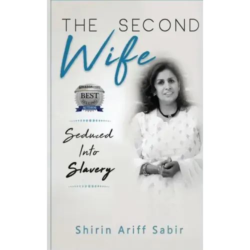 The Second Wife: Seduced Into Slavery