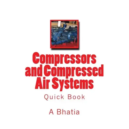 Compressors and Compressed Air Systems: Quick Book