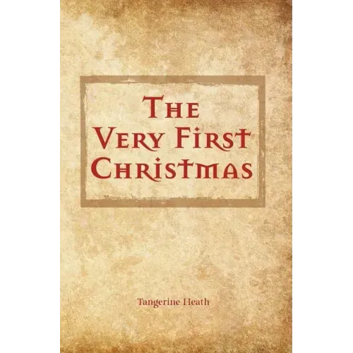 The Very First Christmas