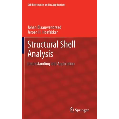 Structural Shell Analysis: Understanding and Application