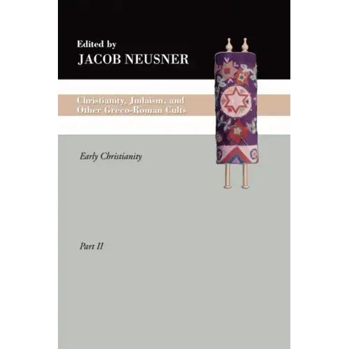 Christianity, Judaism and Other Greco-Roman Cults, Part 2