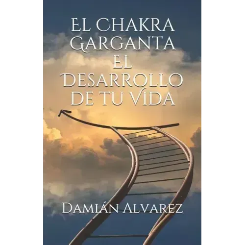 El Chakra Garganta. El Desarrollo de Tu Vida