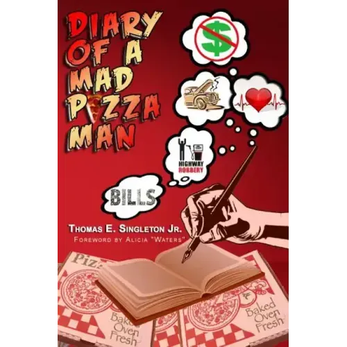Diary Of A Mad Pizza Man