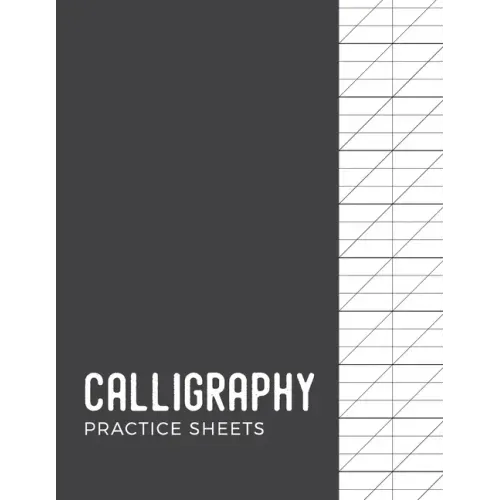 Calligraphy Practice Sheets: Modern Calligraphy Practice Paper - 120 Sheet Pad