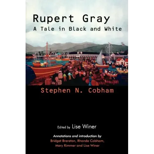 Rupert Gray: A Tale in Black and White