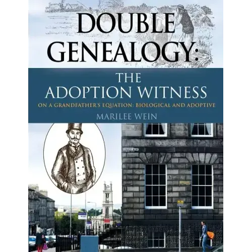 Double Genealogy: The ADOPTION WITNESS