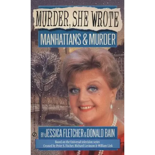 Murder, She Wrote: Manhattans & Murder