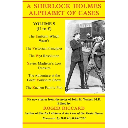 A Sherlock Holmes Alphabet of Cases Volume 5 (U to Z)