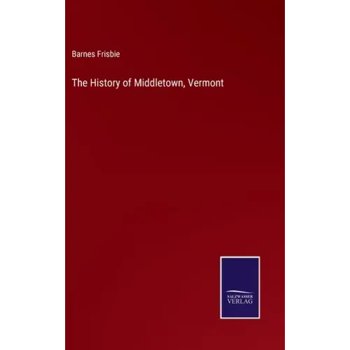 The History of Middletown, Vermont