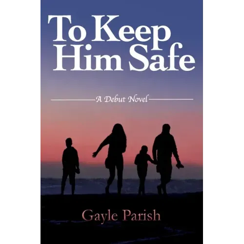 To Keep Him Safe