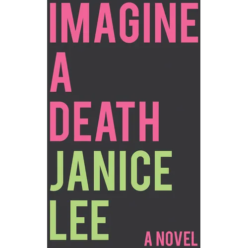 Imagine a Death: A Novel Volume 1