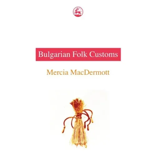 Bulgarian Fold Customs