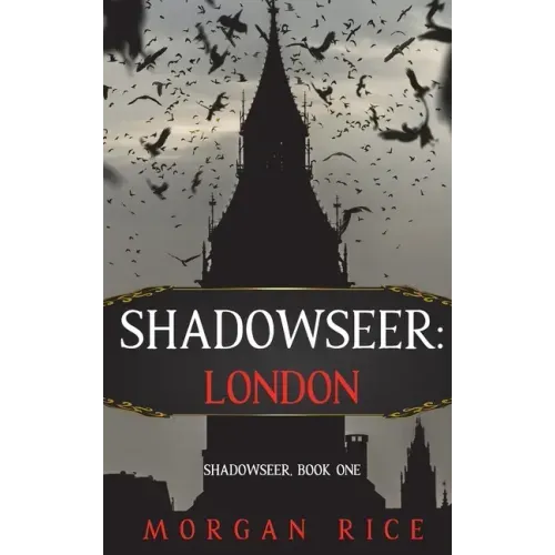 Shadowseer: London (Shadowseer, Book One)