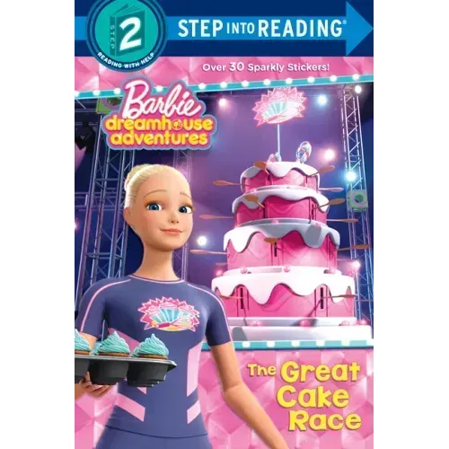 The Great Cake Race (Barbie Dreamhouse Adventures)