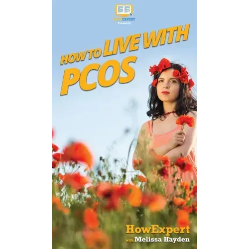 How to Live with PCOS
