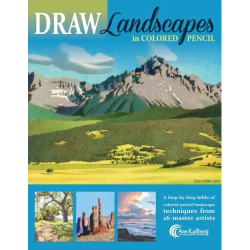 DRAW Landscapes in Colored Pencil: The Ultimate Step by Step Guide