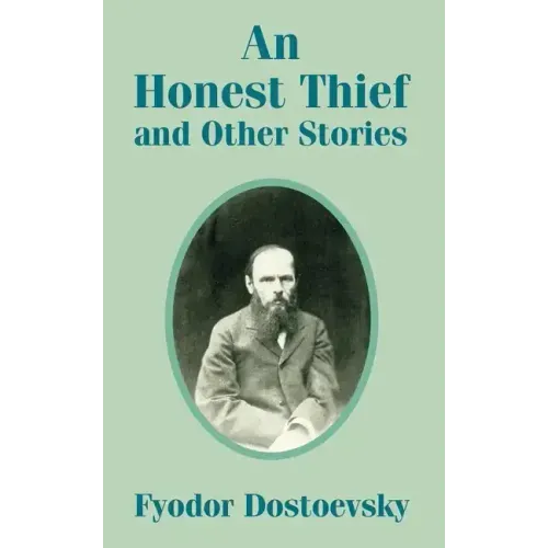 An Honest Thief and Other Stories