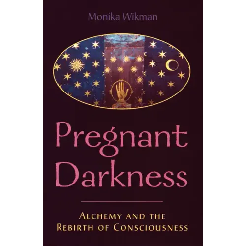 Pregnant Darkness: Alchemy and the Rebirth of Consciousness