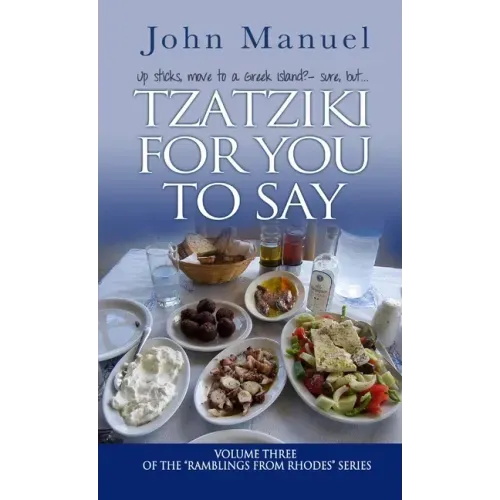 Tzatziki For You to Say