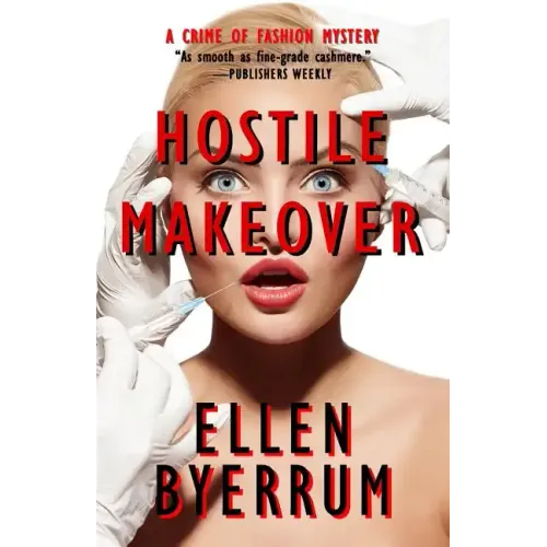 Hostile Makeover: A Crime of Fashion Mystery
