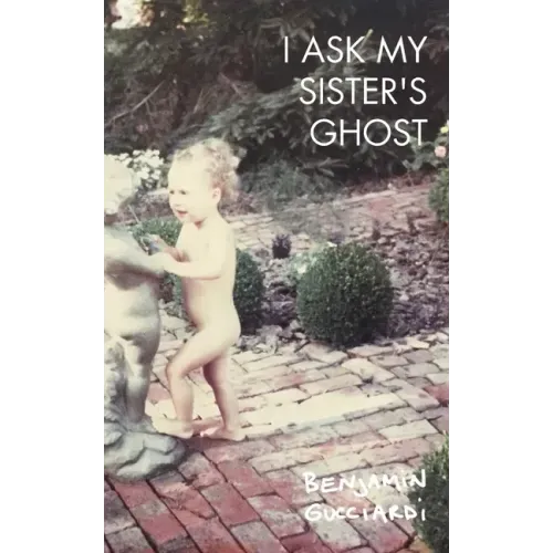 I Ask My Sister's Ghost