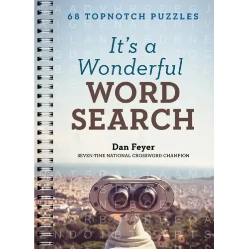 It's a Wonderful Word Search: 68 Topnotch Puzzles