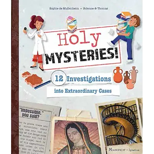 Holy Mysteries!: 12 Investigations Into Extraordinary Cases