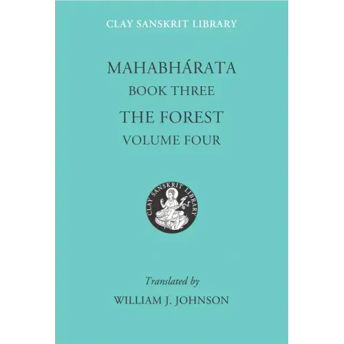 Mahabharata Book Three (Volume 4): The Forest