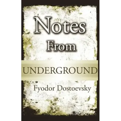 Notes From Underground