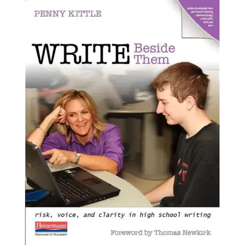 Write Beside Them: Risk, Voice, and Clarity in High School Writing