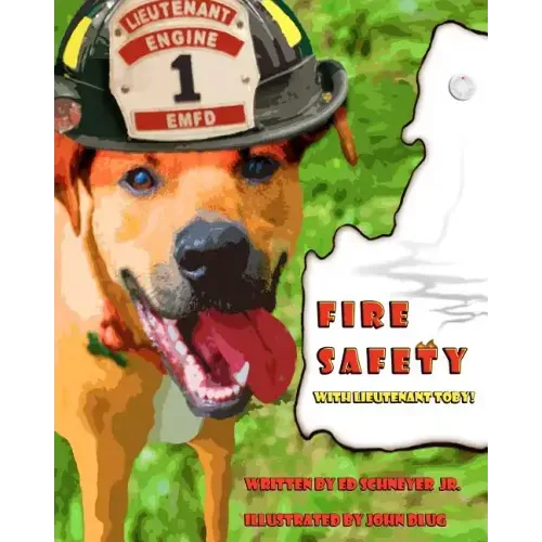 Fire Safety with Lieutenant Toby!