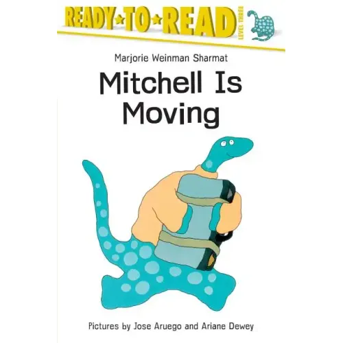 Mitchell Is Moving: Ready-To-Read Level 3