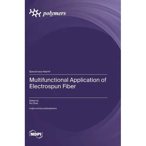 Multifunctional Application of Electrospun Fiber