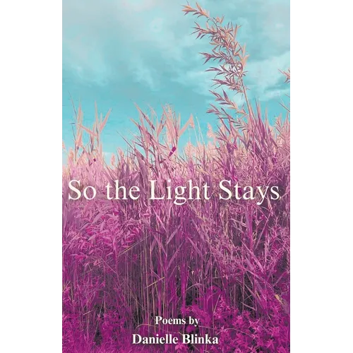 So the Light Stays