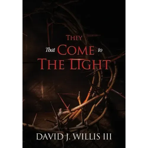 They That Come To The Light: A Revelation and John 3:16 Connection