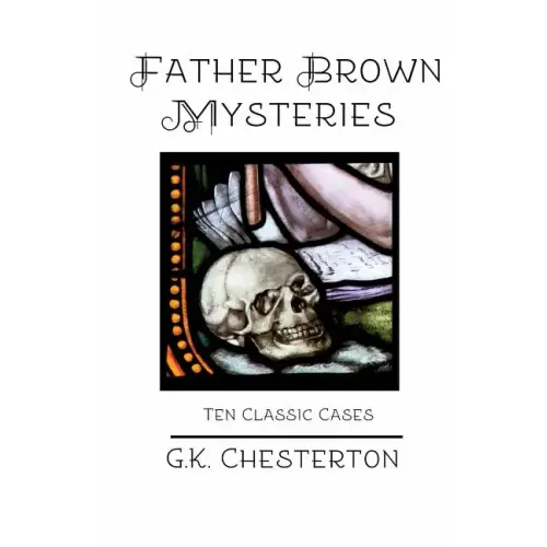 Father Brown Mysteries: Ten Classic Cases