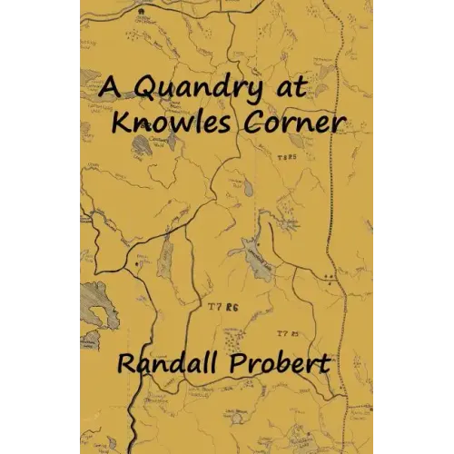 A Quandry at Knowles Corner