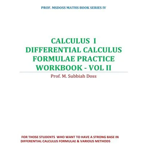 Differential calculus formulae practice workbook: Calculus I