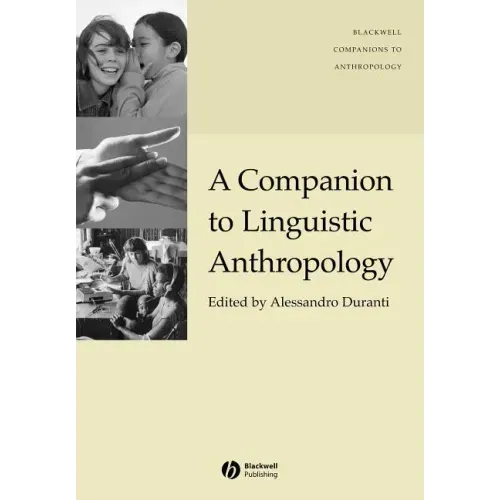 A Companion to Linguistic Anthropology