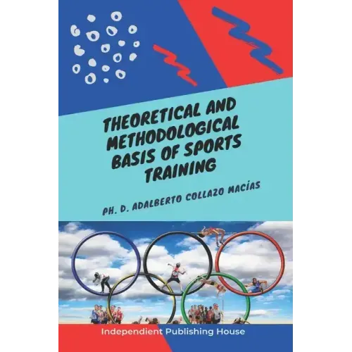 Theoretical and Methodological Basis of Sports Training