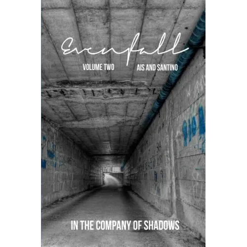 Evenfall Volume II: Director's Cut