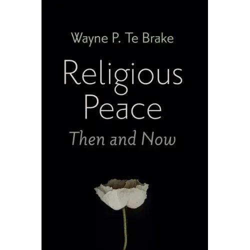 Religious Peace, Then and Now