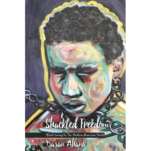Shackled Freedom