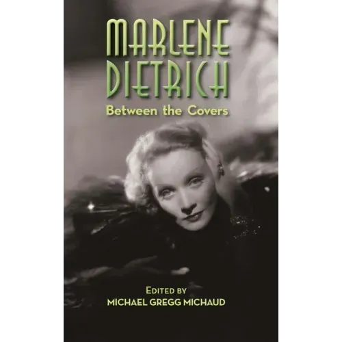 Marlene Dietrich: Between the Covers (hardback)