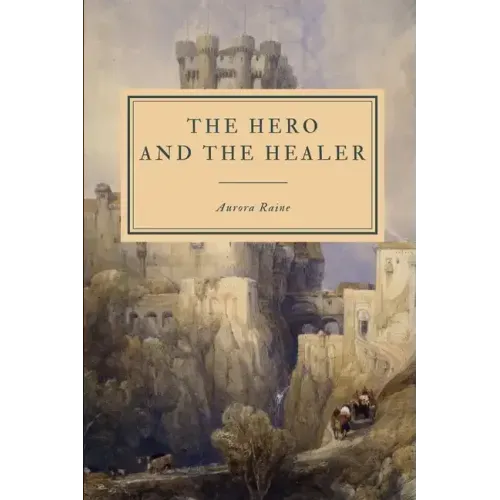 The Hero and the Healer