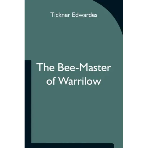 The Bee-Master of Warrilow