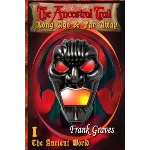 The Ancestral Trail - Book 1