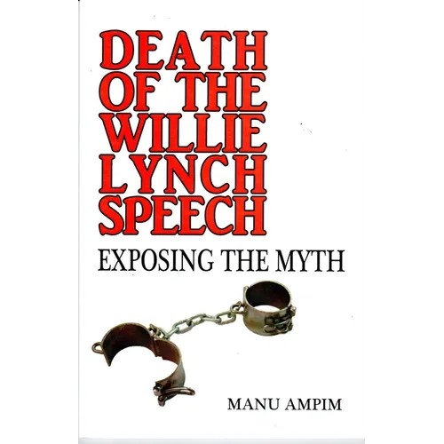 Death of the Willie Lynch Speech