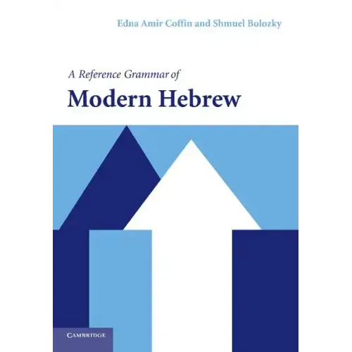 A Reference Grammar of Modern Hebrew